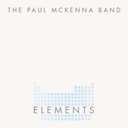 McKenna, Paul Band: Elements