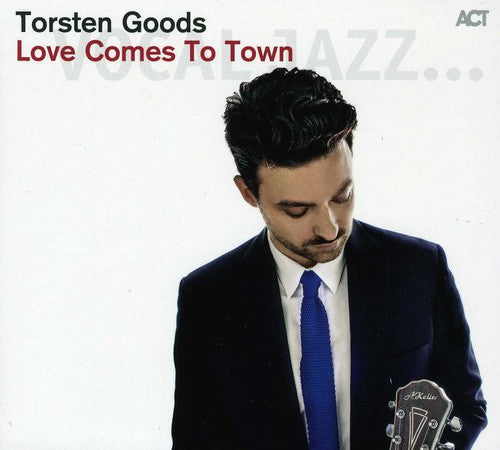 Goods, Torsten: Love Comes to Town