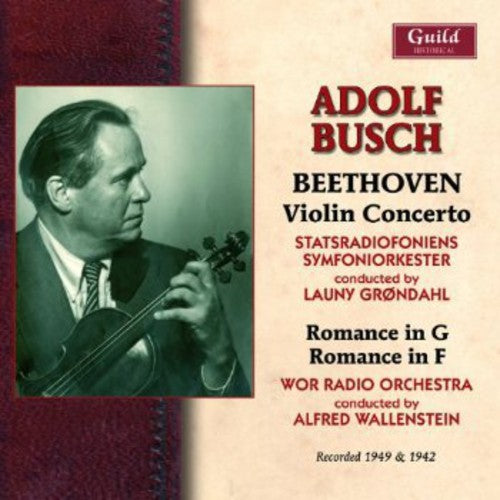 Beethoven / Busch: Adolf Busch Plays Beethoven 1942 & 49