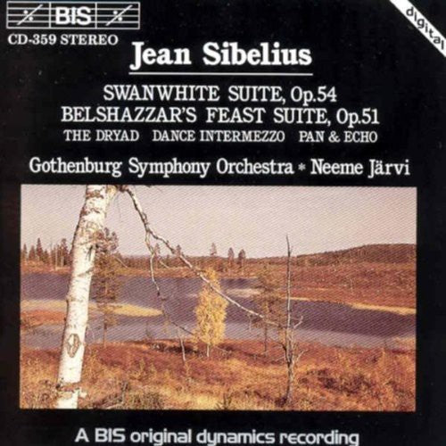 Sibelius: Swanwhite Suite / Belshazzar's Feast
