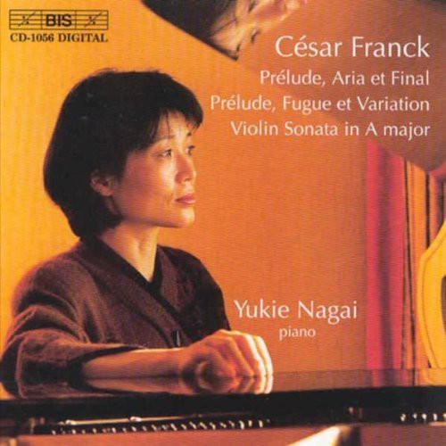 Franck / Nagai: Piano Works: Yukie Nagai