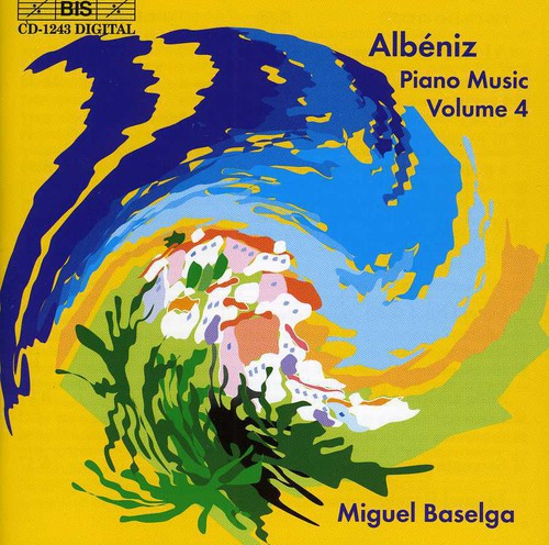 Albeniz / Baselga: Piano Music 4