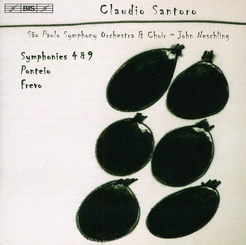 Santoro / Sao Paulo Sym Orch / Neschling: Symphonies 4 & 9
