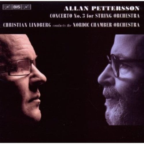 Petterson / Nordic Chamber Orchestra / Lindberg: String Concerto No 3