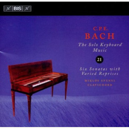 Bach, C.P.E. / Spanyi: Solo Keyboard Music 21