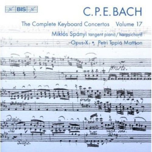 Bach, C.P.E. / Opus X Ensemble / Mattson: Complete Keyboard Concertos