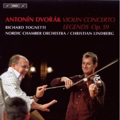 Dvorak / Tognetti / Nordic Chamber Orch / Lindberg: Violin Concerto