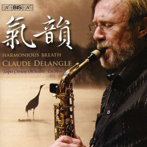 Delangle / Tco / Shao: Harmonious Breath: Works for Saxophone