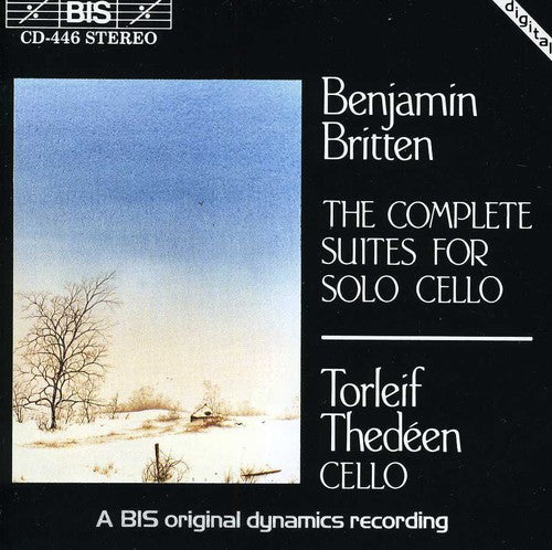 Britten / Thedeen: Complete Suites for Solo Cello