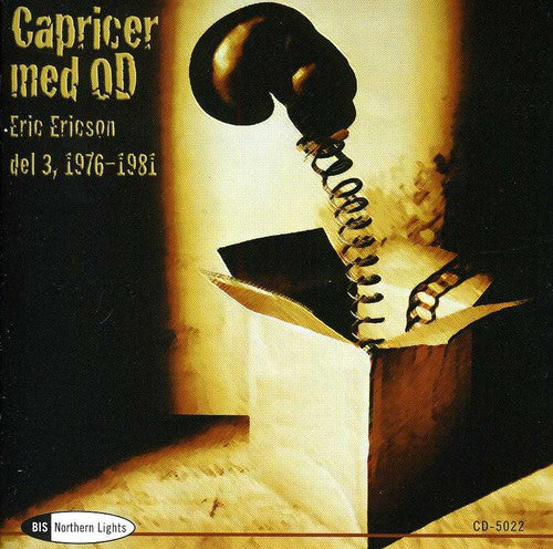 Adolphson / Ericson / Orphei Drangar: Capricer Med Od 3: 1976-1981