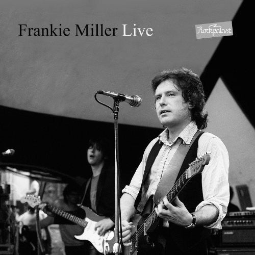 Miller, Frankie: Miller, Frankie : Live at Rockpalast