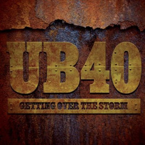 UB40: Getting Over the Storm
