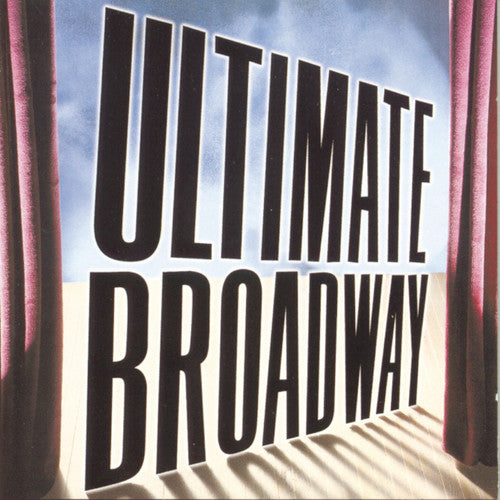 Ultimate Broadway / Various: Ultimate Broadway