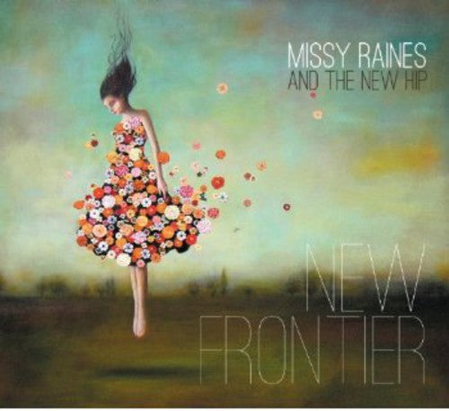 Raines, Missy / New Hip: New Frontier