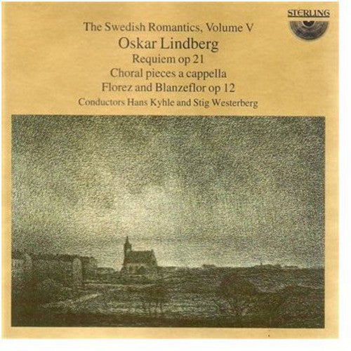 Lindberg / Swedish Radio Orch / Westerberg: Requiem Op 21 / Four Choral Pieces