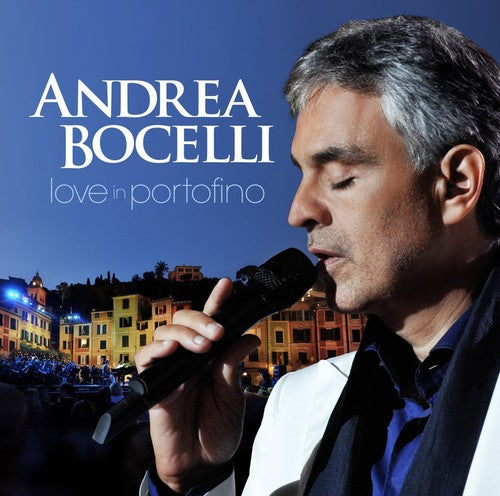 Bocelli, Andrea: Love in Portofino