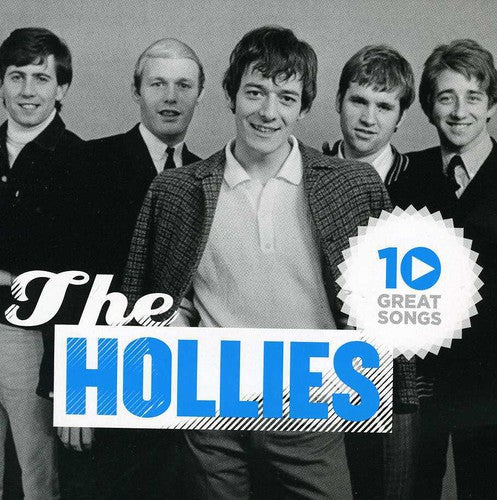 Hollies: 10 Great Songs