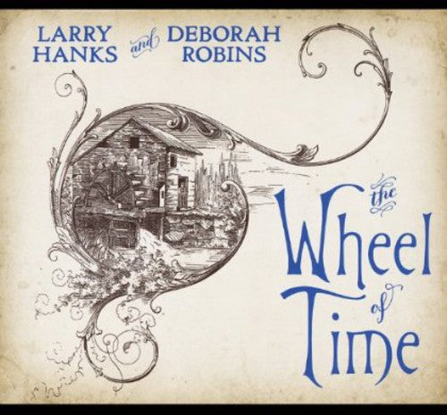 Larry Hanks: The Wheel of Time
