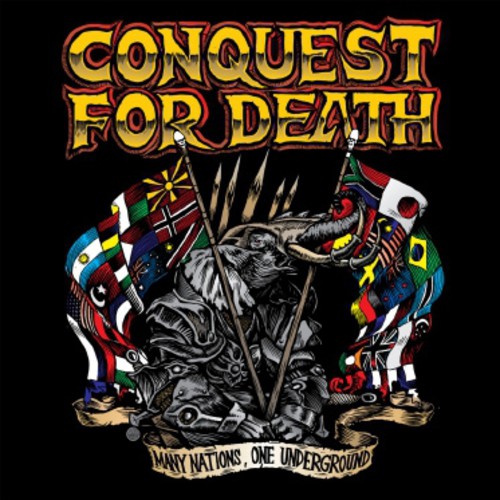 Conquest For Death: Many Nations One Underground