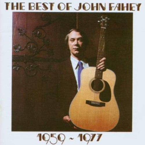 Fahey, John: Best of John Fahey 1959 - 1977