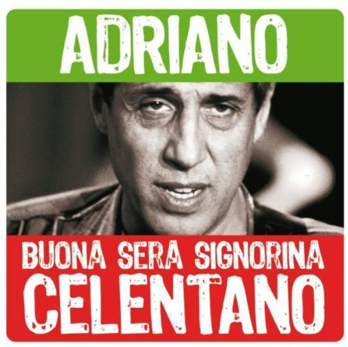 Celentano, Adriano: Buona Sera Signorina
