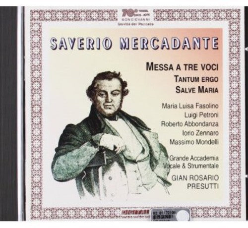 Mercadante / Presutti: Messa Concertata / Tantum Ergo / Salve Maria
