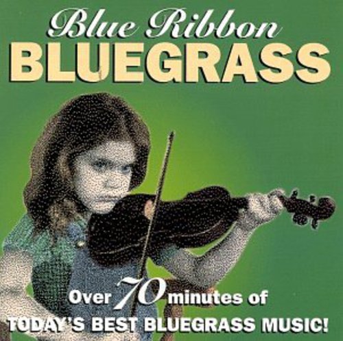 Blue Ribbon Bluegrass / Various: Blue Ribbon Bluegrass / Various