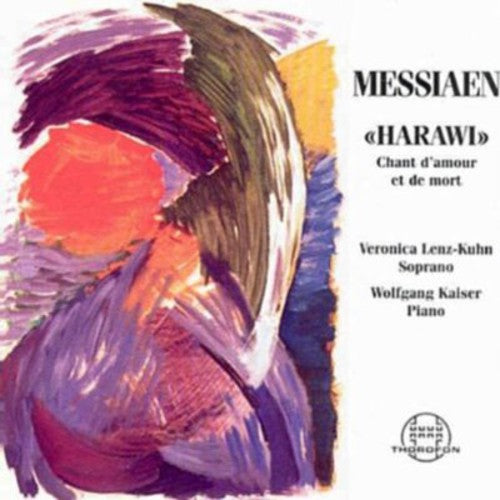 Messiaen / Lenz-Kuhn / Kaiser: Harawi: Chant D'amour Et de Mort