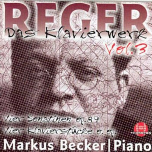 Reger / Becker: Piano Works 3