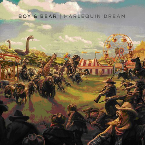 Boy & Bear: Harlequin Dream