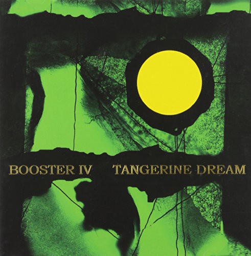 Tangerine Dream: Booster Iv