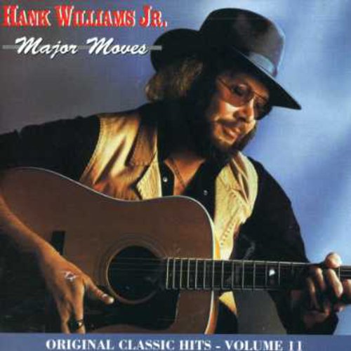 Williams Jr, Hank: Major Moves (Original Classic Hits 11)