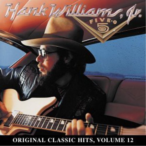 Williams Jr, Hank: Five-O (Original Classic Hits 12)