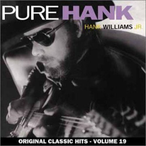 Williams Jr, Hank: Pure Hank