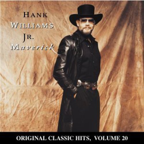Williams Jr, Hank: Maverick (Original Classic Hits 20)