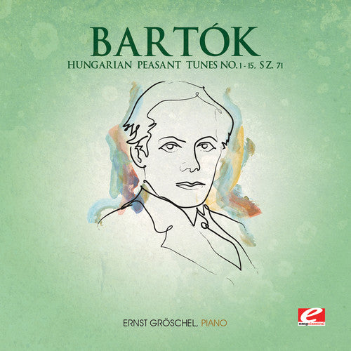Bartok: Hungarian Peasant Tunes 1- 15 SZ. 71