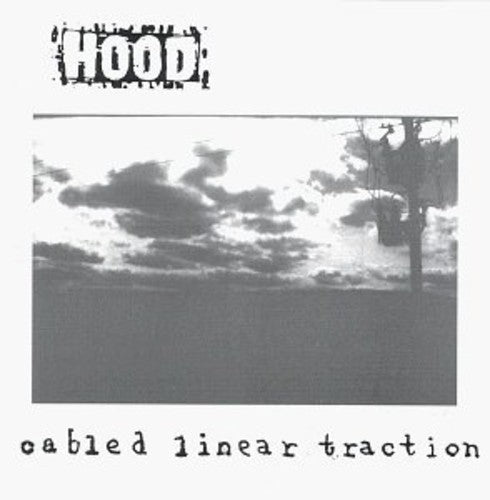 Hood: Cabled Linear Traction
