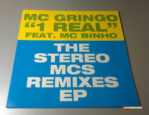 MC Gringo: 1 Real: The Stero Mc's Remixes