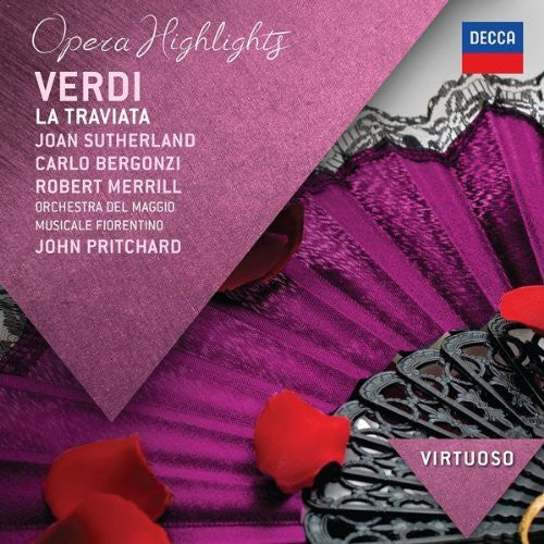 Sutherland / Bergonzi / Merrill / Pritchard: Virtuoso: Verdi - la Traviata Highlights
