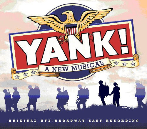 Yank / O.B.C.R.: Yank (Original Broadway Cast)