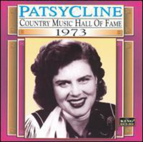 Cline, Patsy: Country Music Hall of Fame 1973