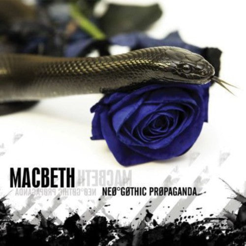 Macbeth: Neo-Gothic Propaganda