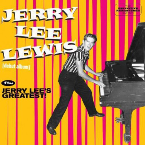 Lewis, Jerry Lee: Jerry Lee Lewis + Jerry Lee's Greatest