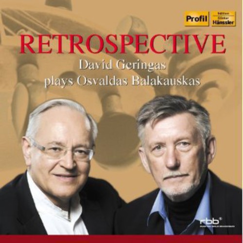 Balakauskas / Geringas: Retrospective: David Geringas Plays Oavaldas