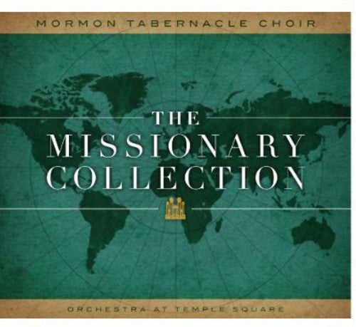 Mormon Tabernacle Choir: Missionary Collection