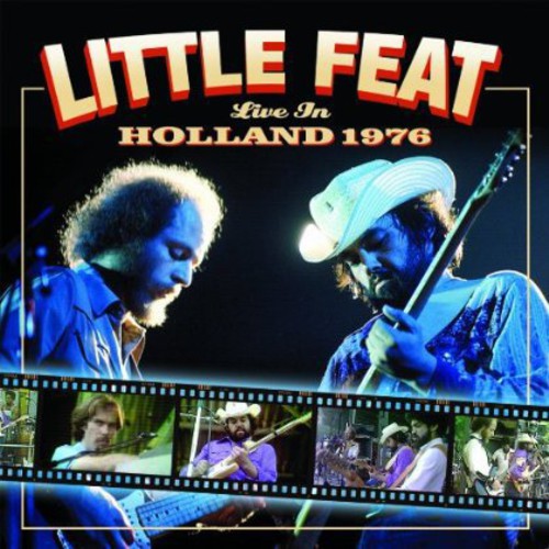 Little Feat: Live In Holland 1976