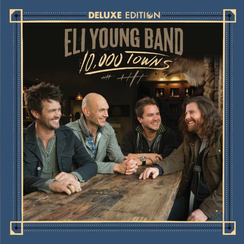 Eli Young Band: 10 0000 Towns