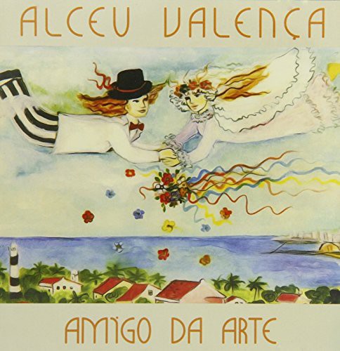 Valenca, Alceu: Amigos Da Arte