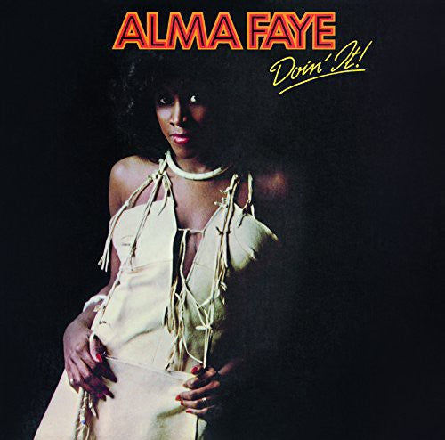 Alma Faye: Doin&