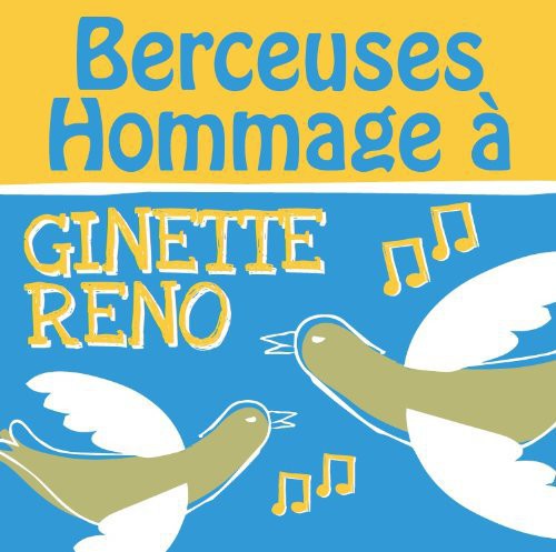 Berceuses Hommage: Berceuses Hommage a Ginette